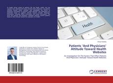 Couverture de Patients ’And Physicians’ Attitude Toward Health Websites