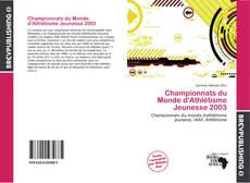 Buchcover von Championnats du Monde d'Athlétisme Jeunesse 2003