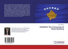 Couverture de KOSOVO: The Crossroad of State Building