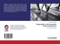 Couverture de Erography and Ayurvedic Tissue Excellence