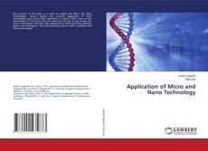 Copertina di Application of Micro and Nano Technology