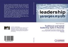 Buchcover von Traditional and hybrid leadership styles in Rwanda