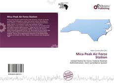 Buchcover von Mica Peak Air Force Station
