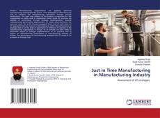Buchcover von Just in Time Manufacturing in Manufacturing Industry