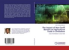 Обложка The impact of Non-Tariff Barriers on Agricultural Trade in Zimbabwe