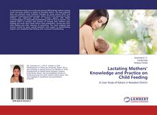 Lactating Mothers’ Knowledge and Practice on Child Feeding kitap kapağı