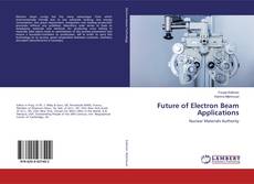 Future of Electron Beam Applications的封面