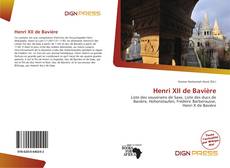 Bookcover of Henri XII de Bavière