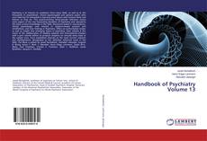 Couverture de Handbook of Psychiatry Volume 13