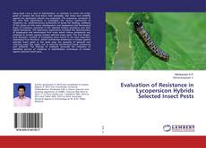 Обложка Evaluation of Resistance in Lycopersicon Hybrids Selected Insect Pests