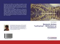 Bookcover of Benjamin Britten "Lachrymae" - Reflections or Variations?