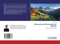 Borítókép a  Monarchy and Humanity of Bhutan - hoz