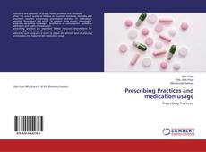Capa do livro de Prescribing Practices and medication usage 