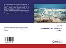 Buchcover von Oral soft tissue lesions in children
