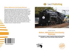 Capa do livro de Belton, Williamston And Easley Railroad 