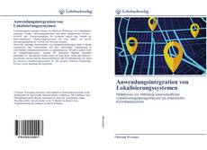 Capa do livro de Anwendungsintegration von Lokalisierungssystemen 