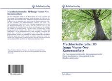 Bookcover of Machbarkeitsstudie: 3D Image Vector-Neo Kameraaufsatz