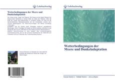 Bookcover of Wetterbedingungen der Meere und Dunkeladaptation