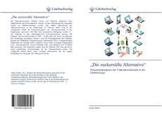 Bookcover of „Die zuckersüße Alternative“