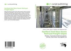 Hartford And New Haven Railroad-Freight Depot的封面