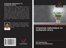 Portada del libro de Innowacje wpływające na wydajność pracy