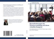 Buchcover von Herausforderungen der Wissensvermittlung auf einem virtuellen Kongress