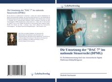 Capa do livro de Die Umsetzung der "DAC 7" ins nationale Steuerrecht (DPMG) 