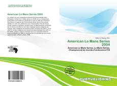 Portada del libro de American Le Mans Series 2004