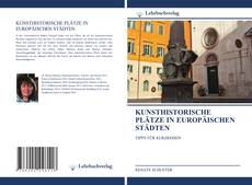 Buchcover von KUNSTHISTORISCHE PLÄTZE IN EUROPÄISCHEN STÄDTEN