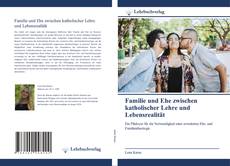 Familie und Ehe zwischen katholischer Lehre und Lebensrealität kitap kapağı