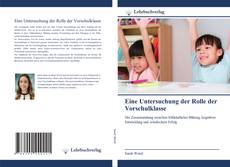 Обложка Eine Untersuchung der Rolle der Vorschulklasse