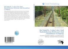 Portada del libro de Qu'Appelle, Long Lake And Saskatchewan Railroad And Steamboat Company