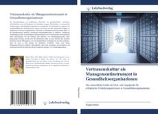 Capa do livro de Vertrauenskultur als Managementinstrument in Gesundheitsorganisationen 