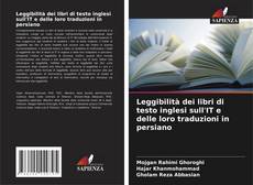 Couverture de Leggibilità dei libri di testo inglesi sull'IT e delle loro traduzioni in persiano