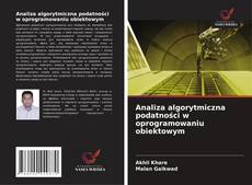 Bookcover of Analiza algorytmiczna podatności w oprogramowaniu obiektowym