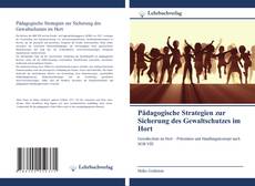 Borítókép a  Pädagogische Strategien zur Sicherung des Gewaltschutzes im Hort - hoz