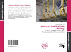 Piedmont And Northern Railway kitap kapağı