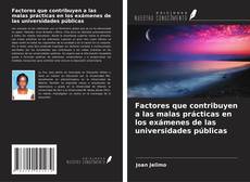 Borítókép a  Factores que contribuyen a las malas prácticas en los exámenes de las universidades públicas - hoz