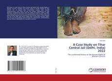 Buchcover von A Case Study on Tihar Central Jail (Delhi, India) 2022