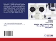 Buchcover von Bioelectric Impedance in Dental Diagnosis and Treatment