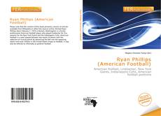 Bookcover of Ryan Phillips (American Football)