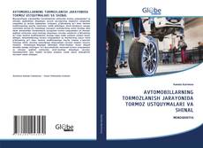 Borítókép a  AVTOMOBILLARNING TORMOZLANISH JARAYONIDA TORMOZ USTQUYMALARI VA SHINAL - hoz