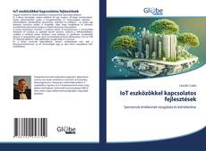 IoT eszközökkel kapcsolatos fejlesztések的封面