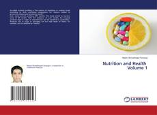 Bookcover of Nutrition and Health Volume 1