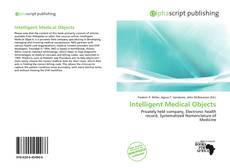 Bookcover of Intelligent Medical Objects