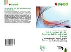 Copertina di 5th Battalion 52d Air Defense Artillery (United States)