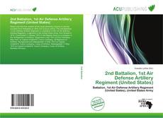 Couverture de 2nd Battalion, 1st Air Defense Artillery Regiment (United States)