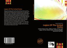 Bookcover of Legion Of The United States