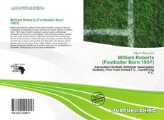 Portada del libro de William Roberts (Footballer Born 1907)