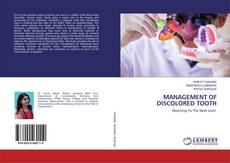 Copertina di MANAGEMENT OF DISCOLORED TOOTH